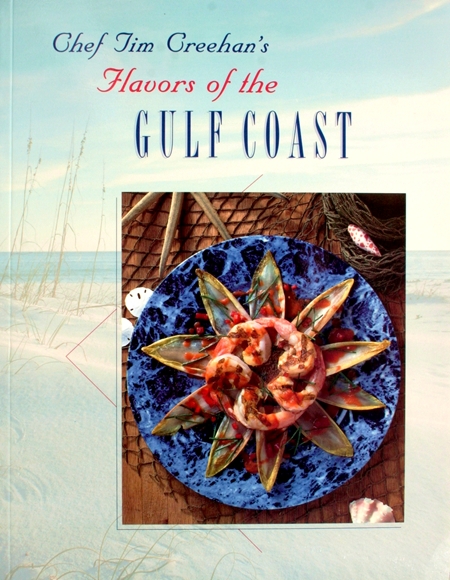 Tim Creehan's Flavors of the Gulf Coast Cookbooks