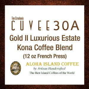 Cuvee 30A Gold ll Luxurious Estate Kona Coffee Blend (12 oz Bag - French Press)