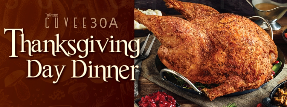 Thanksgiving Day Dinner at Chef Tim Creehan's Cuvee 30A