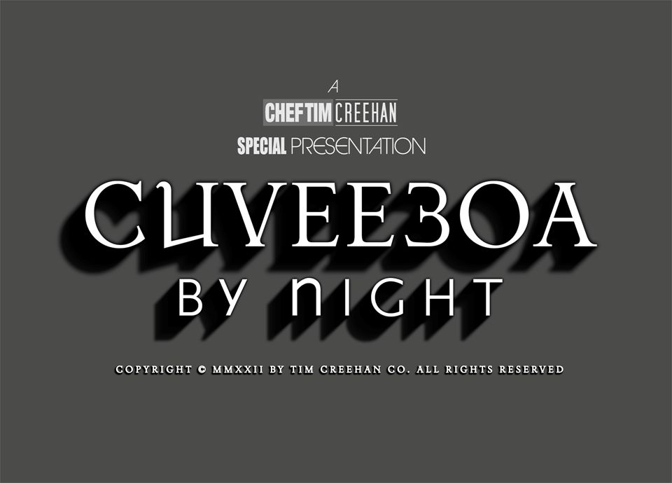 A Chef Tim Creehan Special Presentation | Cuvee 30A By Night