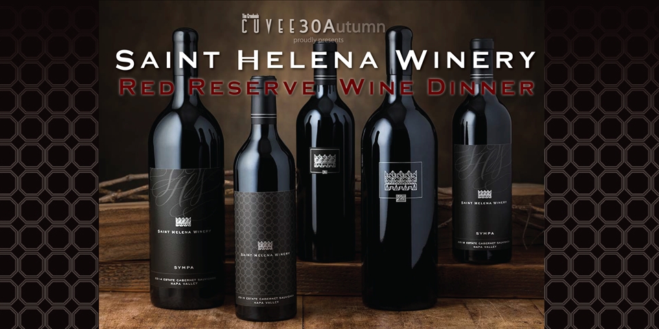 Saint Helena 'Red Reserve' Wine Dinner @Cuvee30A | November 2024