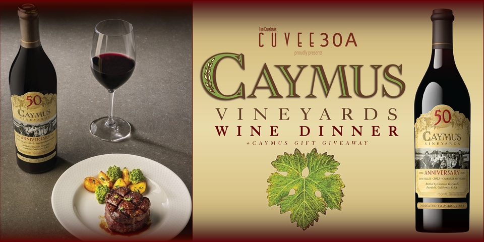 Caymus Vineyards Wine Dinner @Cuvee30A | February 4, 2025