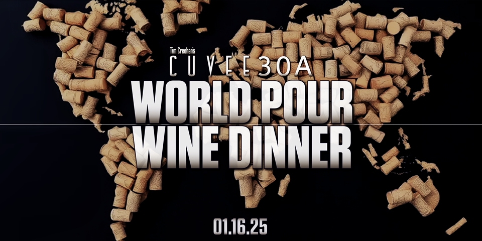 World Pour Wine Dinner @Cuvee30A January 16, 2025