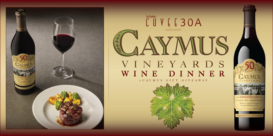 Caymus Vineyards Wine Dinner @Cuvee30A | February 4, 2025