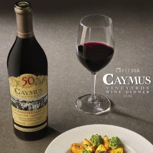 Caymus Vineyards Wine Dinner @Cuvee30A | February 4, 2025