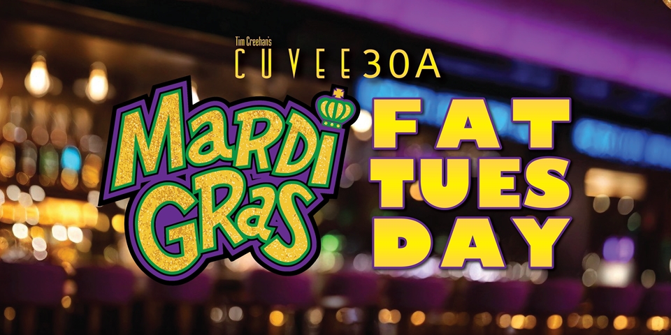 Mardi Gras ~ Fat Tuesday at Cuvee 30A