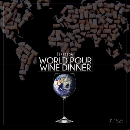 World Pour Wine Dinner @Cuvee30A 01.16.25