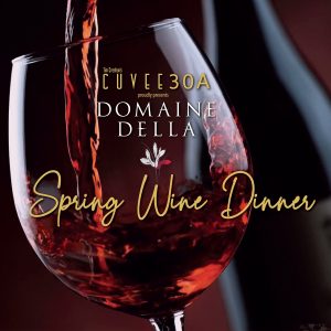 Domaine Della Spring Wine Dinner hosted by Winemaker David Hejl, Chef Tim Creehan @Cuvee30A March 11, 2026