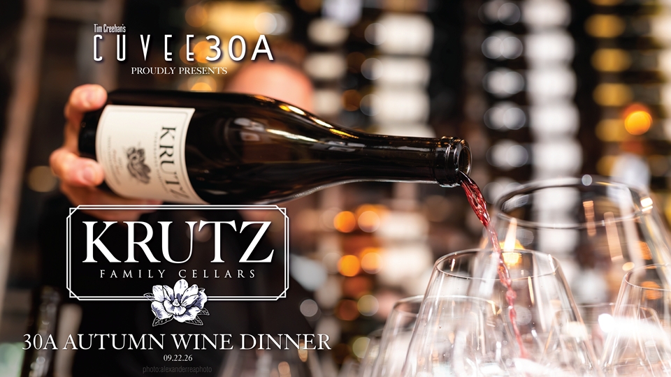 30A Autumn Krutz Wine Dinner | September 22, 2026 | Cuvee 30A