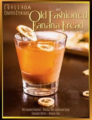 Old Fashioned Banana Bread | Handcrafted Cocktail at Cuvee 30A