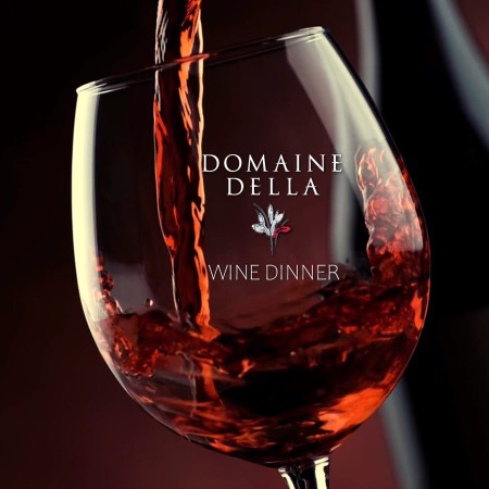 Domaine Della Wine Dinner March 10th, Hosts Winemaker David Hejl & Chef Tim Creehan®